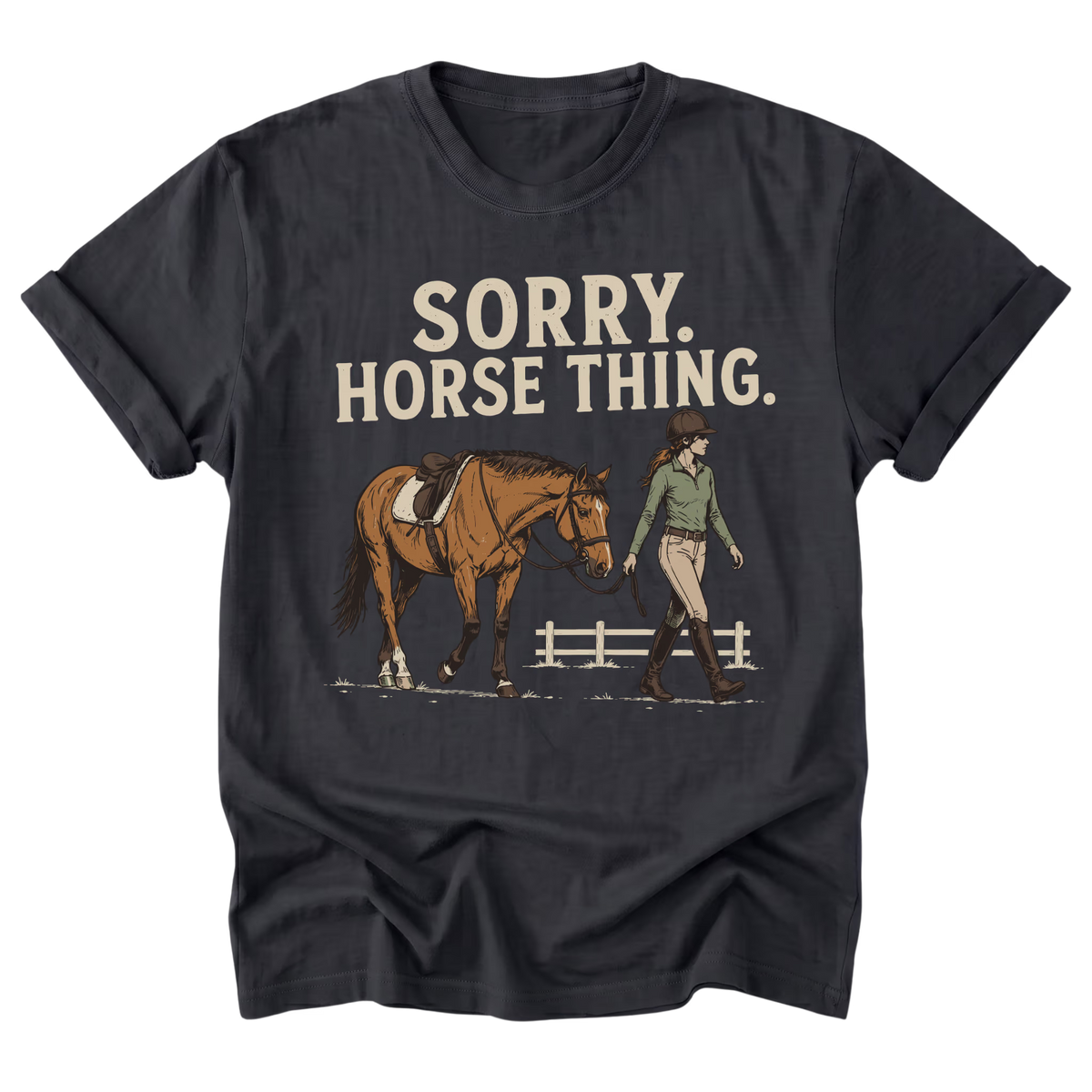 A black graphic t-shirt featuring a humorous equestrian design with the text 'SORRY. HORSE THING.