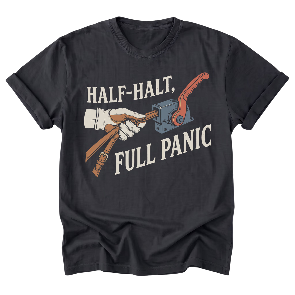 A black everyday tee featuring the Half-Halt, Full Panic design on the front by Barnarchy.