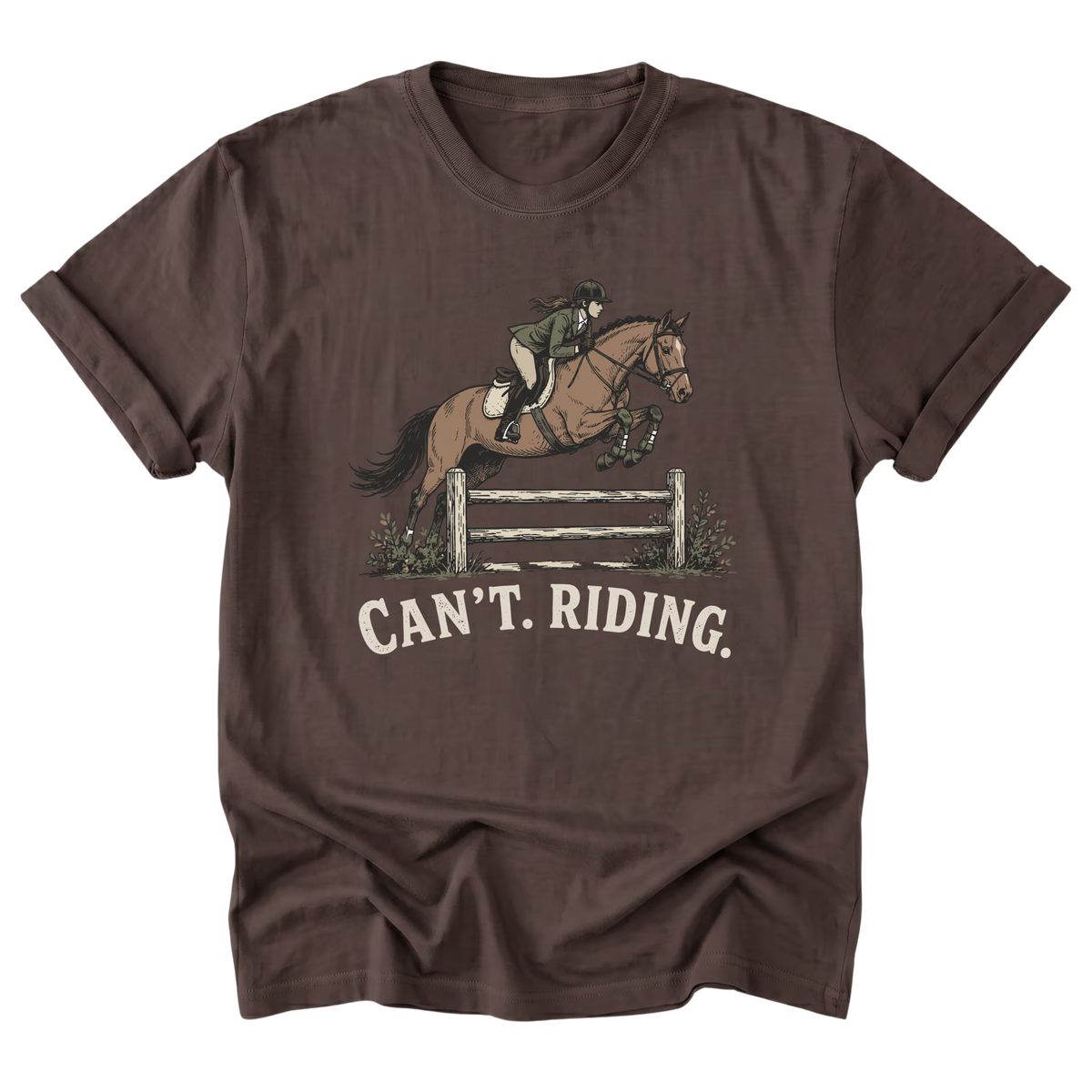 A brown short-sleeve crewneck t-shirt featuring a graphic of a horse jump with a rider and the text 'CAN'T. RIDING.