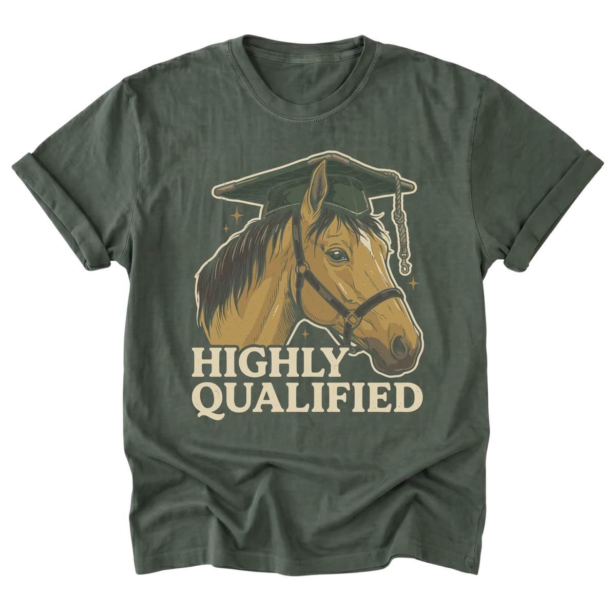 A military green short-sleeve t-shirt with a graphic of a horse wearing a graduation cap and the text 'HIGHLY QUALIFIED' printed below it.