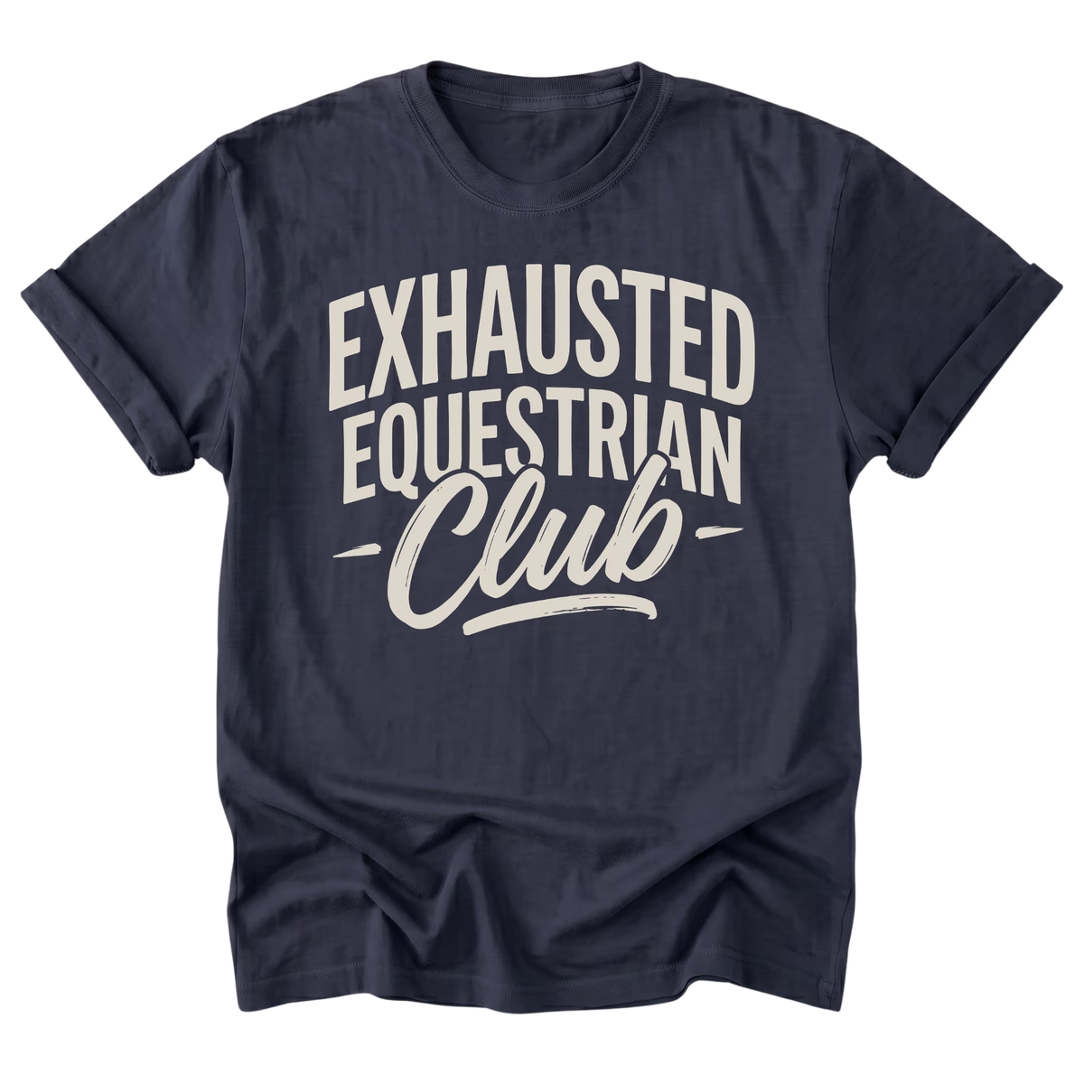 A navy blue short-sleeve t-shirt with a distressed cream-colored graphic that reads 'EXHAUSTED EQUESTRIAN Club' on the front, displayed against a solid white background.