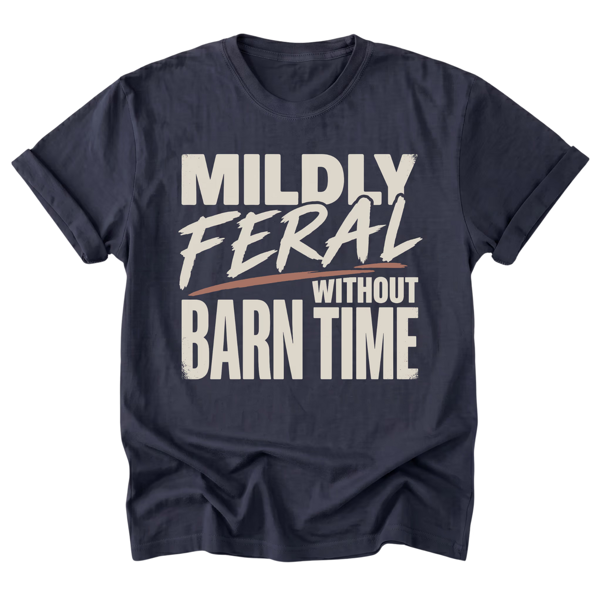 A navy blue everyday tee featuring the Mildly Feral Without Barn Time design on the front by Barnarchy.