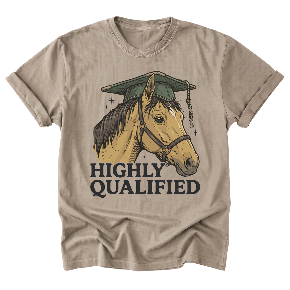 A sand beige crewneck t-shirt featuring a graphic of a horse wearing a green graduation cap with the text 'HIGHLY QUALIFIED' printed below it.